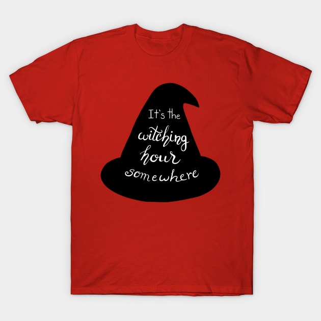 It’s the Witching Hour Somewhere Sabrina Quote T-Shirt by Lady Lilac